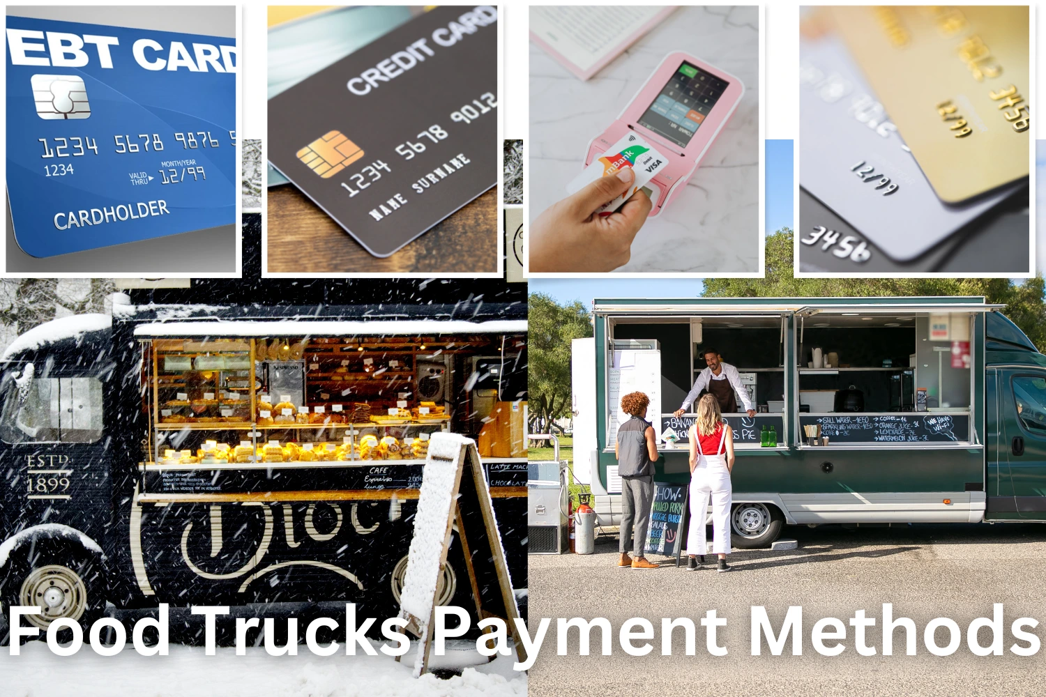 Do Food Trucks Take Credit, Debit, Gift, or EBT Cards for Payment