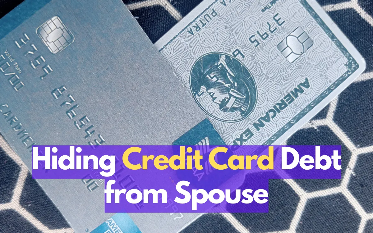 hiding credit card debt from spouse