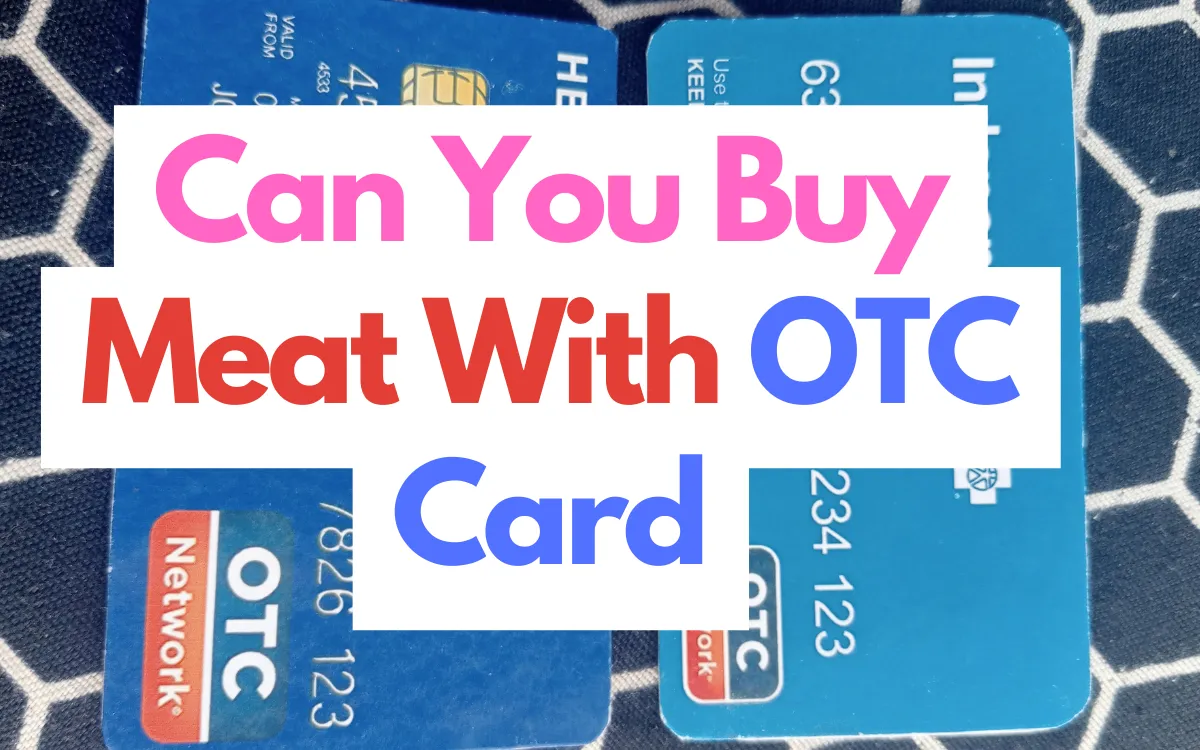 can you buy meat with otc card